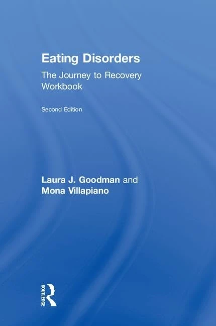 Eating Disorders: The Journey to Recovery Workbook
