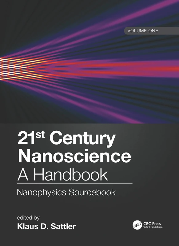 21st Century Nanoscience – A Handbook: Nanophysics Sourcebook (Volume One): 1