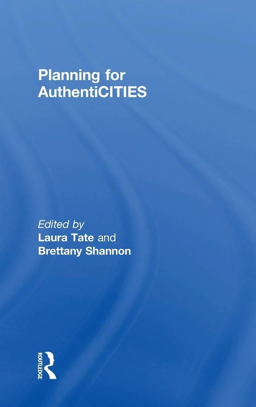 Planning for AuthentiCITIES
