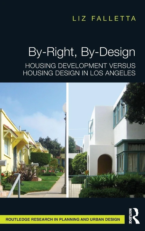 By-Right, By-Design: Housing Development in Los Angeles