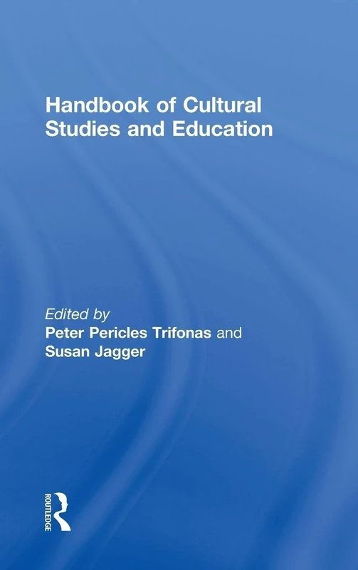 Handbook of Cultural Studies and Education