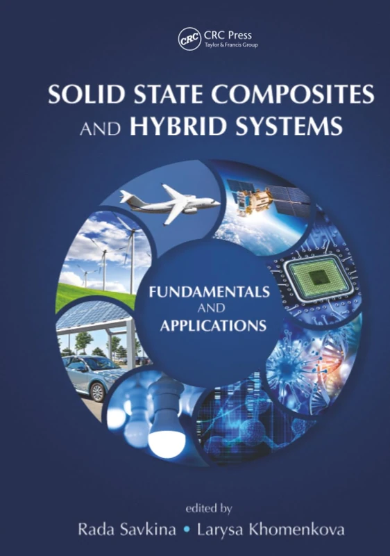 Solid State Composites and Hybrid Systems: Fundamentals and Applications