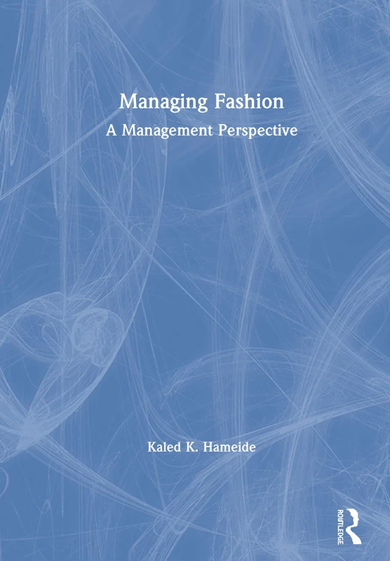 Managing Fashion: A Management Perspective