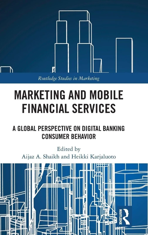 Routledge Marketing and Mobile Financial Services Book