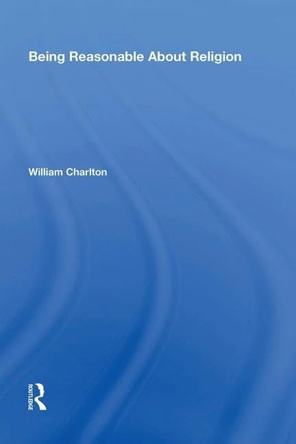 Being Reasonable About Religion