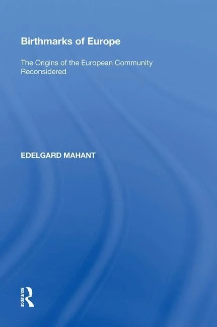 Routledge - Birthmarks of Europe: The Origins of the EEC - Image 1