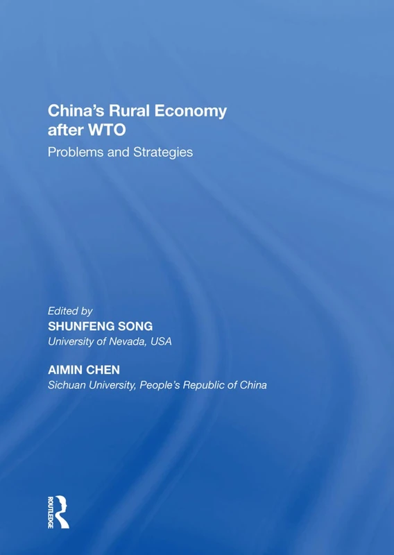 China's Rural Economy after WTO: Problems and Strategies
