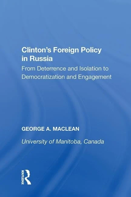 Routledge Clinton's Foreign Policy in Russia - Academic Book