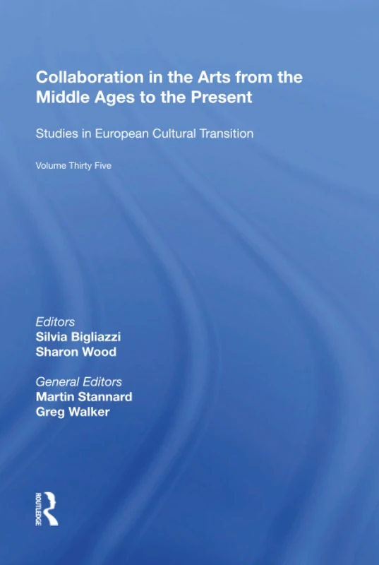 Routledge - Collaboration in the Arts to the Present Book - Image 1
