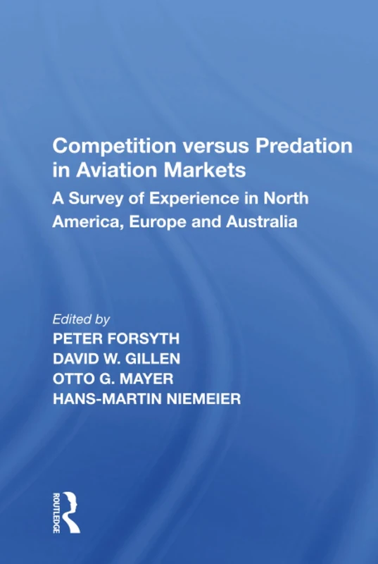Routledge - Competition versus Predation in Aviation Markets