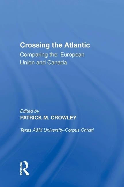Routledge - Crossing the Atlantic: EU and Canada Comparison - Image 1