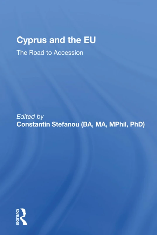 Cyprus and the EU: The Road to Accession