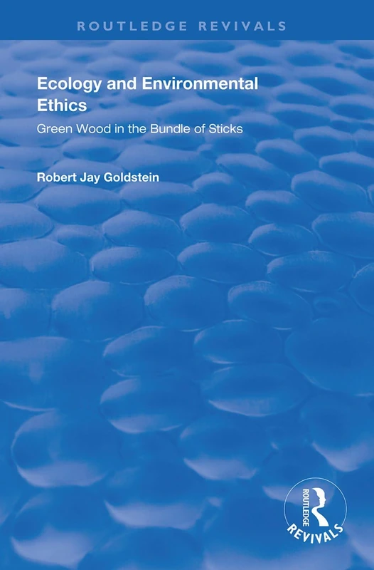 Routledge Ecology and Environmental Ethics Book - Green Wood - Image 1