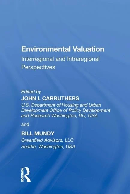Environmental Valuation: Interregional and Intraregional Perspectives