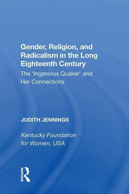 Routledge - Gender, Religion, and Radicalism in the 18th Century