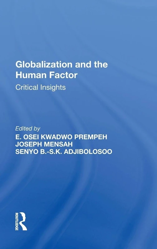 Globalization and the Human Factor: Critical Insights