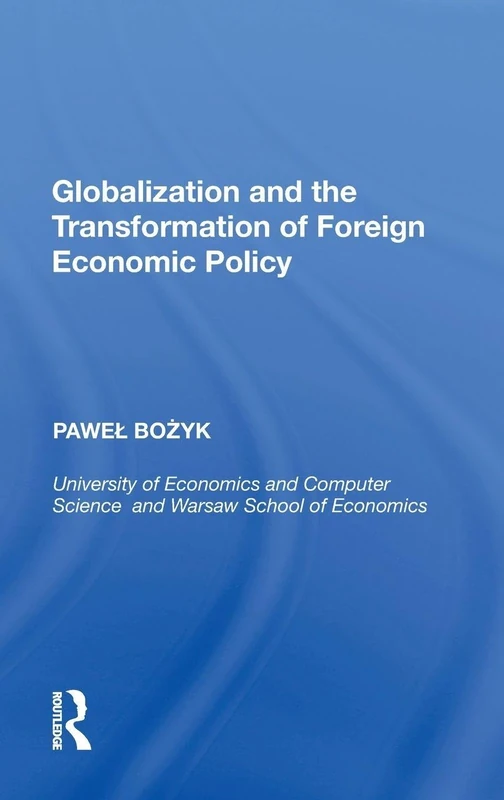 Routledge - Globalization and Foreign Economic Policy Book