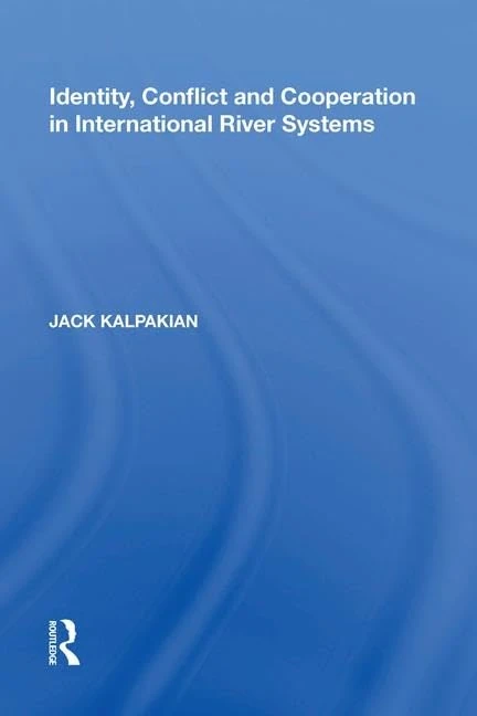 Identity, Conflict and Cooperation in International River Systems