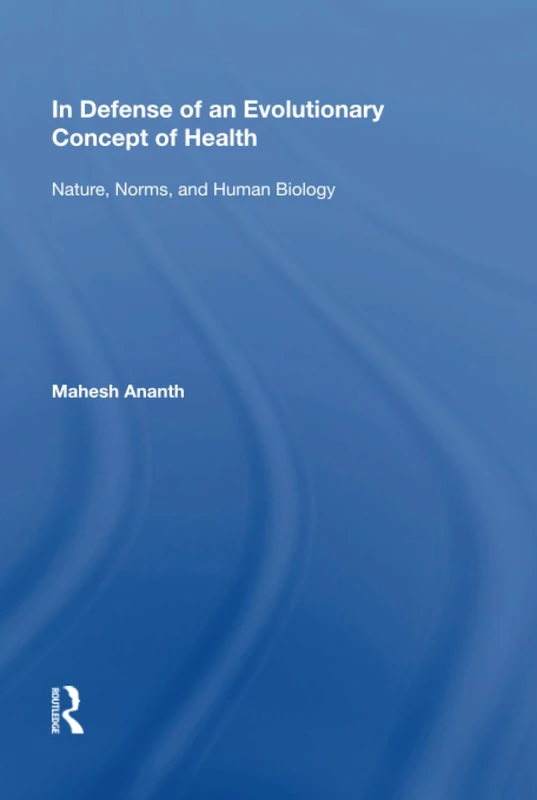 Routledge - In Defense of an Evolutionary Concept of Health - Image 1