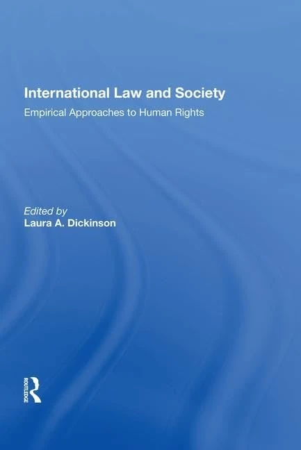 International Law and Society: Empirical Approaches to Human Rights