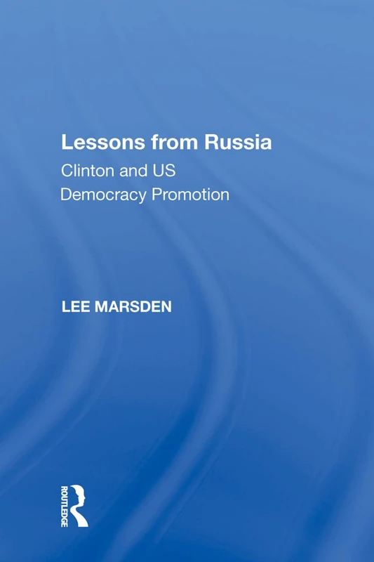 Lessons from Russia: Clinton and US Democracy Promotion - Image 1