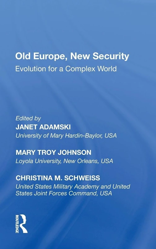 Old Europe, New Security - Routledge International Relations