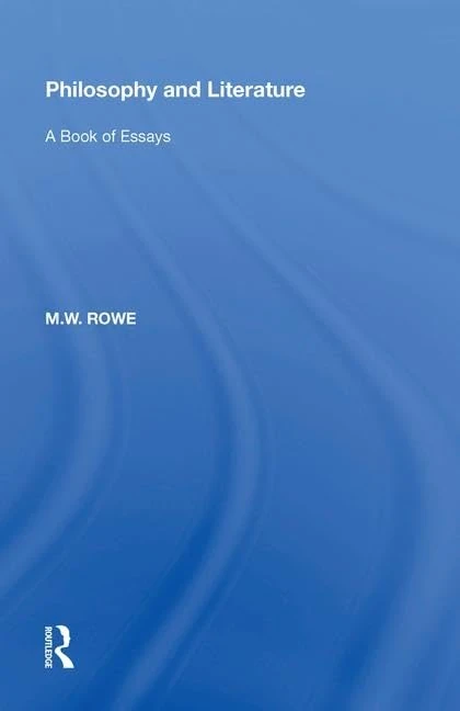 Routledge Philosophy and Literature: A Book of Essays