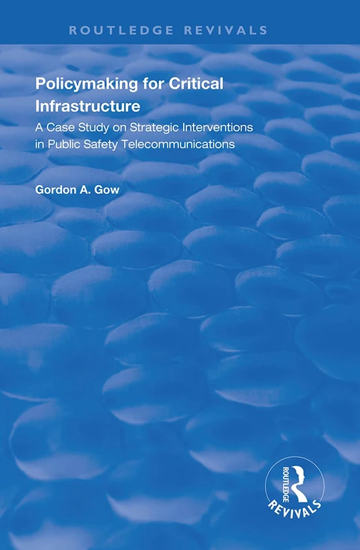 Routledge Policymaking for Critical Infrastructure Book - Image 1