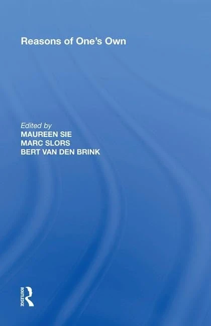 Routledge - Reasons of One's Own - Philosophy Book