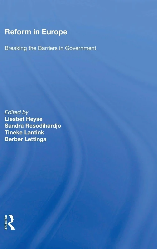 Routledge - Reform in Europe: Breaking the Barriers in Government