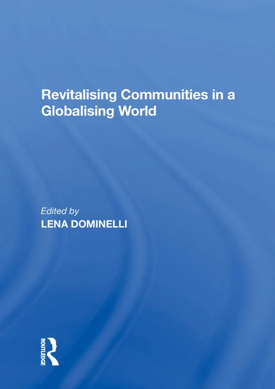 Routledge - Revitalising Communities in a Globalising World