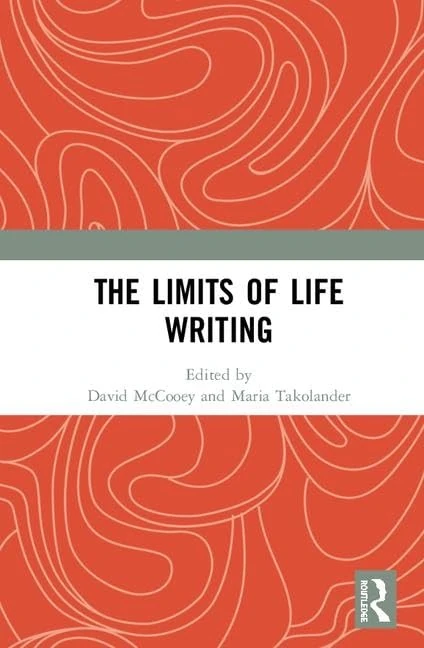 Routledge - The Limits of Life Writing - Academic Book