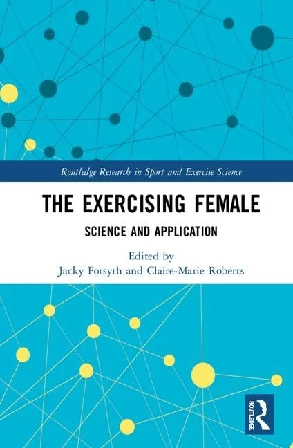 Routledge - The Exercising Female: Science and Its Application