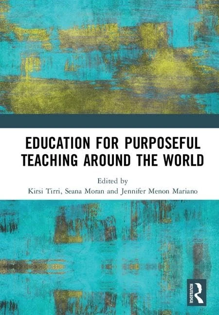 Routledge - Education for Purposeful Teaching Around the World
