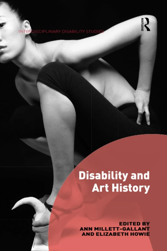 Disability and Art History (Interdisciplinary Disability Studies)