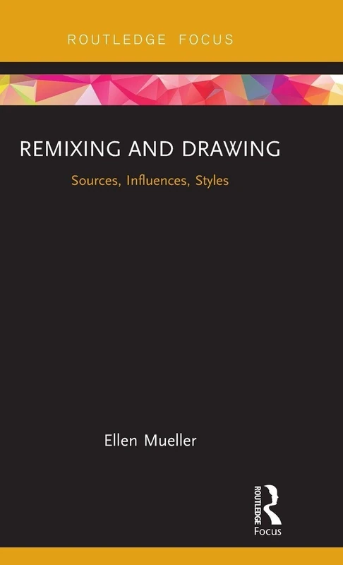 Remixing and Drawing: Sources, Influences, Styles