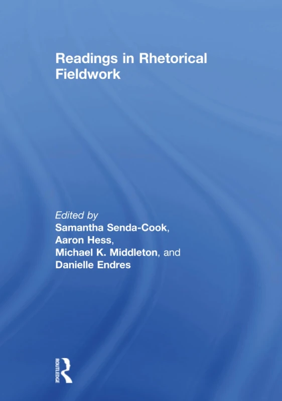 Readings in Rhetorical Fieldwork