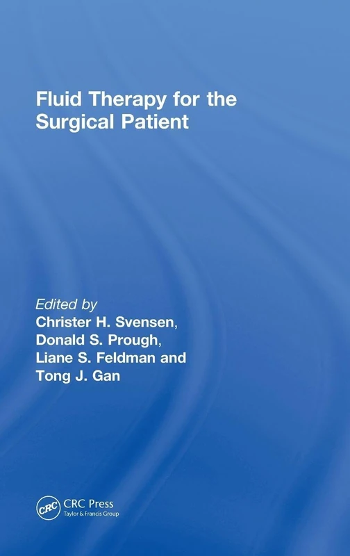 Fluid Therapy for the Surgical Patient - CRC Press Book