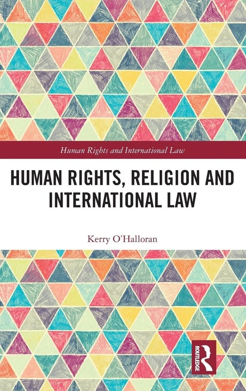 Routledge - Human Rights, Religion and International Law Book