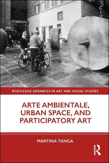 Routledge Arte Ambientale, Urban Space, and Participatory Art - Image 1