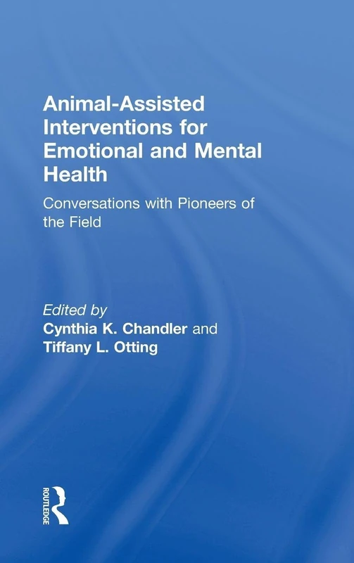 Routledge Animal-Assisted Interventions for Mental Health Book
