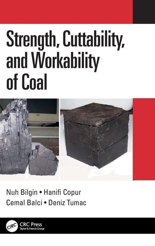 Strength, Cuttability, and Workability of Coal
