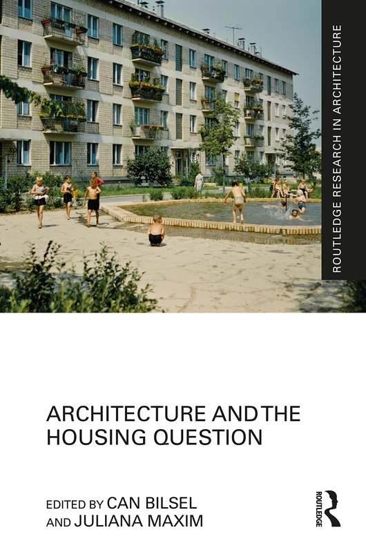 Routledge Architecture and the Housing Question Book