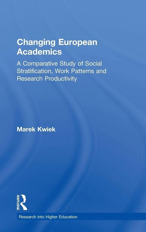 Routledge Changing European Academics Comparative Study Book