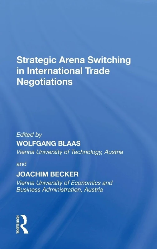 Strategic Arena Switching in International Trade Negotiations