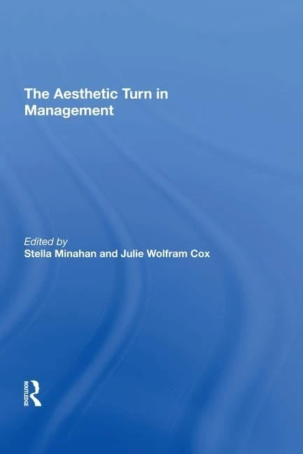 Routledge - The Aesthetic Turn in Management Book - Image 1
