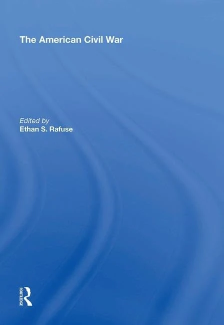 Routledge - The American Civil War History Book