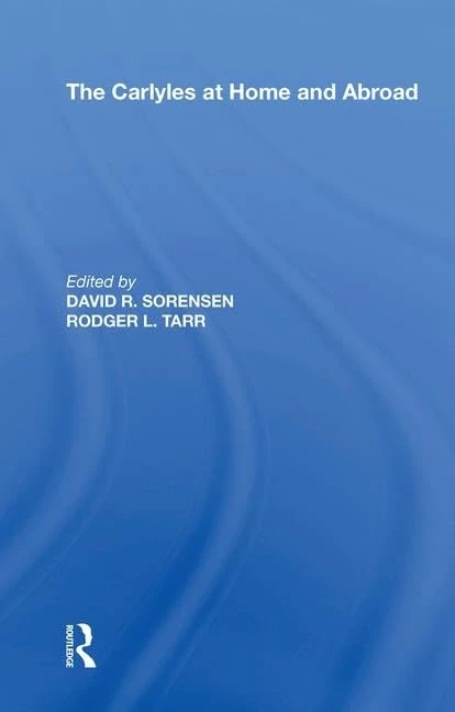 The Carlyles at Home and Abroad