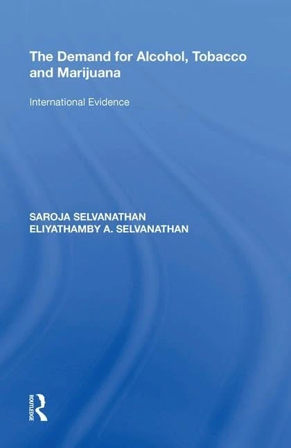 The Demand for Alcohol, Tobacco and Marijuana: International Evidence