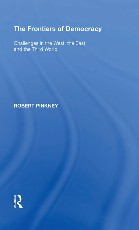 Routledge - The Frontiers of Democracy Political Volume